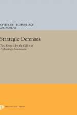 Strategic Defenses af Office of the Technology Assessment