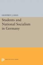 Students and National Socialism in Germany af Geoffrey J. Giles