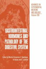 Gastrointestinal Hormones and Pathology of the Digestive System