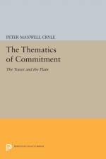 The Thematics of Commitment af Peter Maxwell Cryle