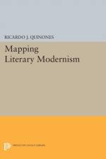 Mapping Literary Modernism af Ricardo J. Quinones