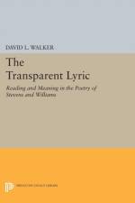 The Transparent Lyric af David L. Walker