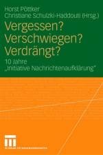 Vergessen? Verschwiegen? Verdrangt?