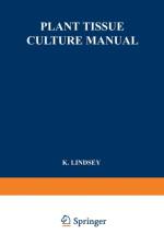Plant Tissue Culture Manual af K. Lindsey