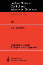 Multivariable Control a Graph-theoretic Approach af Kurt J. Reinschke