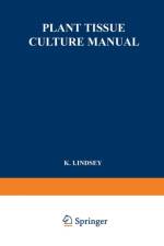 Plant Tissue Culture Manual af K. Lindsey