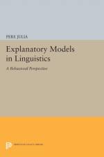 Explanatory Models in Linguistics af Pere Julia