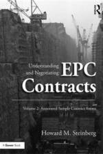 Understanding and Negotiating EPC Contracts, Volume 2 af Howard M. Steinberg