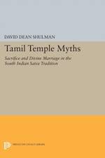Tamil Temple Myths af David Dean Shulman
