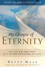My Glimpse of Eternity af Betty Malz