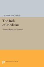 The Role of Medicine af Thomas McKeown