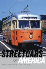 Streetcars of America af Brian Solomon