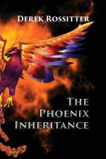 Phoenix Inheritance af Derek Rossitter