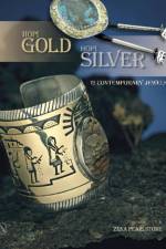 Hopi Gold, Hopi Silver af Zena Pearlstone