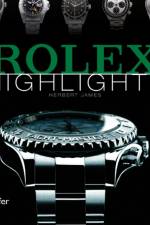 Rolex Highlights af Herbert James