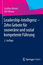 Leadership-Intelligenz - Zehn Gebote Fur Souverane Und Sozial Kompetente Fuhrung af Cynthia Ahrens
