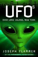 UFOs Over Long Island, New York af Joseph Flammer