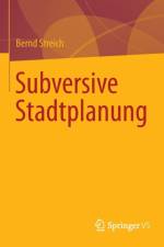 Subversive Stadtplanung af Bernd Streich