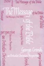 The Message of the Bible af George Cronk