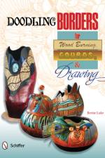 Doodling Borders for Wood Burning, Gourds & Drawing af Bettie Lake