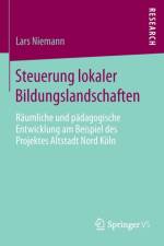 Steuerung Lokaler Bildungslandschaften af Lars Niemann