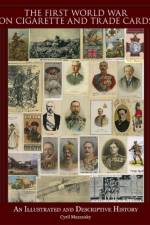 The First World War on Cigarette and Trade Cards af Cyril Mazansky
