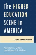 The Higher Education Scene in America af Abraham Gitlow