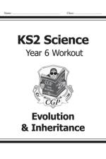 KS2 Science Year 6 Workout: Evolution & Inheritance af CGP Books