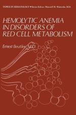 Hemolytic Anemia in Disorders of Red Cell Metabolism af Ernest Lindbergh