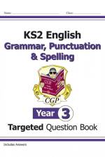 KS2 English Year 3 Grammar, Punctuation & Spelling Targeted Question Book (with Answers) af CGP Books