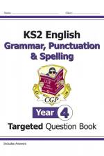 KS2 English Year 4 Grammar, Punctuation & Spelling Targeted Question Book (with Answers) af CGP Books
