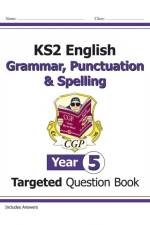 KS2 English Year 5 Grammar, Punctuation & Spelling Targeted Question Book (with Answers) af CGP Books