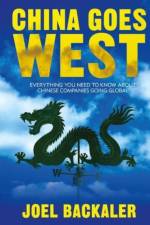 China Goes West af Joel Backaler