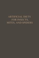 Artificial Diets for Insects, Mites, and Spiders af Pritam Singh
