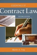 Essentials of Contract Law af Martin (Professor Emeritus at The University of Tulsa Frey