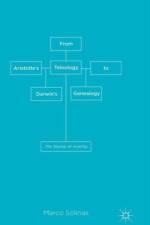From Aristotle's Teleology to Darwin's Genealogy