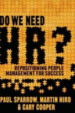 Do We Need HR? af Paul Sparrow