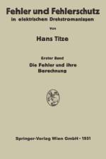 Fehler Und Fehlerschutz in Elektrischen Drehstromanlagen af Hans Titze