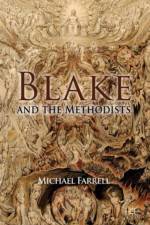 Blake and the Methodists af M. Farrell