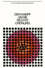 Der Kampf Um Die Rechte Ordnung af Otto Heinrich von der Gablentz