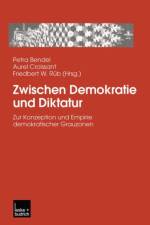 Zwischen Demokratie Und Diktatur