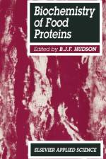 Biochemistry of food proteins af B. J. F. Hudson