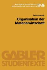 Organisation Der Materialwirtschaft af Reiner Kowarik