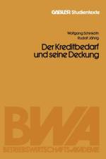 Kapitalbedarf Und Seine Deckung af Alfred Jährig