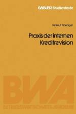 Praxis Der Internen Kreditrevision af Hellmut Stannigel