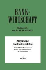 Bankbetriebliches Rechnungswesen af Rolf Abicht