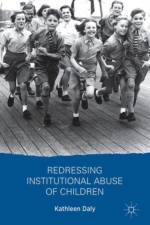 Redressing Institutional Abuse of Children af K. Daly