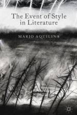 The Event of Style in Literature af M. Aquilina