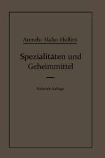 Spezialitaten Und Geheimmittel af Georg Arends