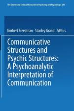 Communicative Structures and Psychic Structures